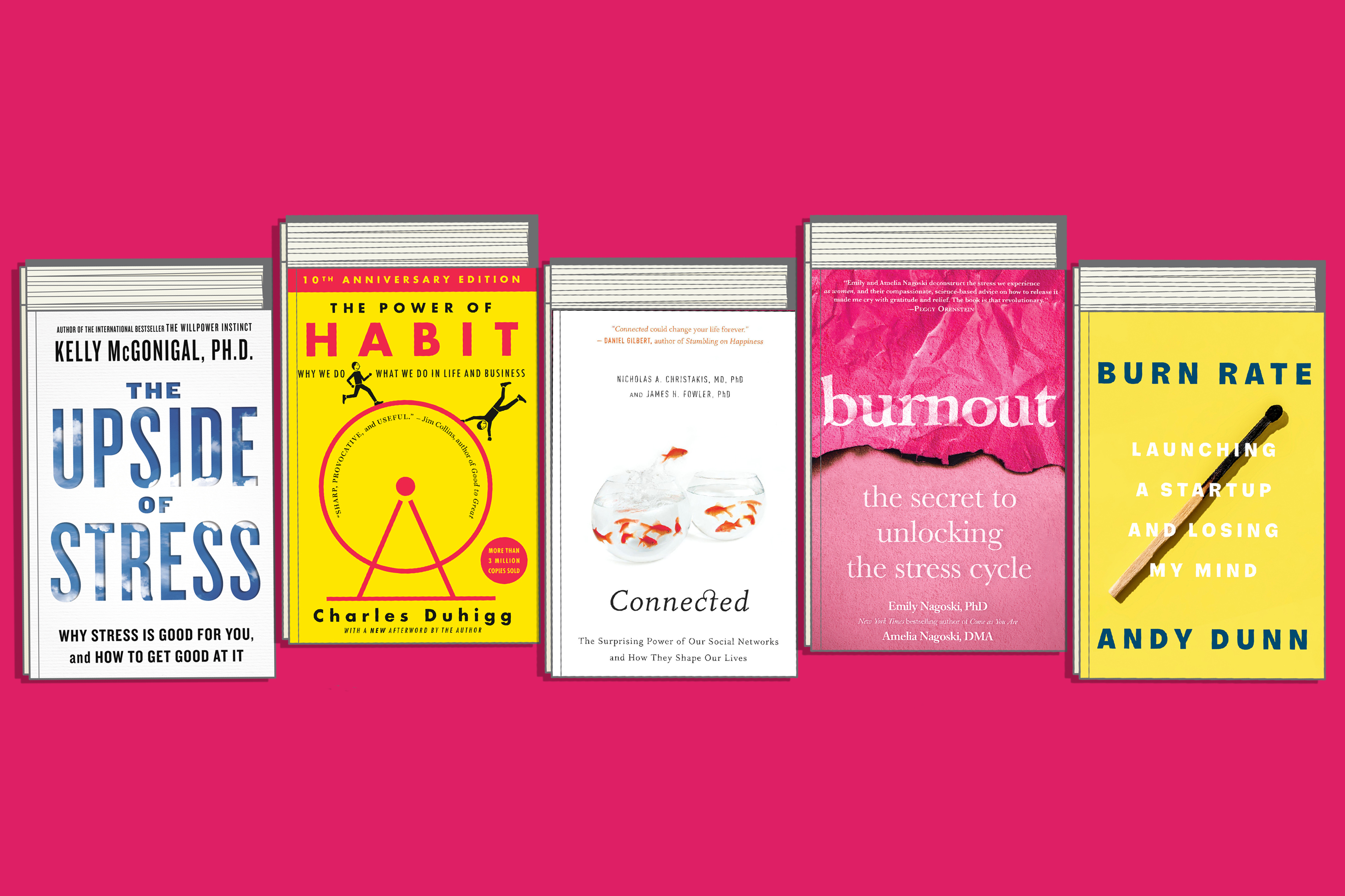 Book covers of The Upside of Stress, The Power of Habit, Burnout and Burn Rate